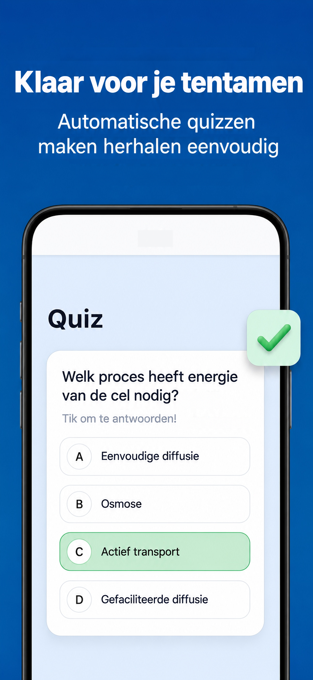 Quizzen die je voorbereiden op het tentamen