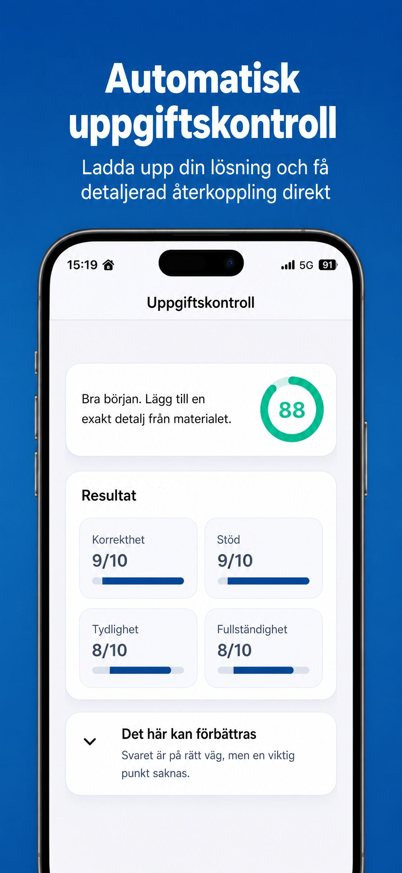 Automatisk uppgiftsgranskare med privat övningsfeedback